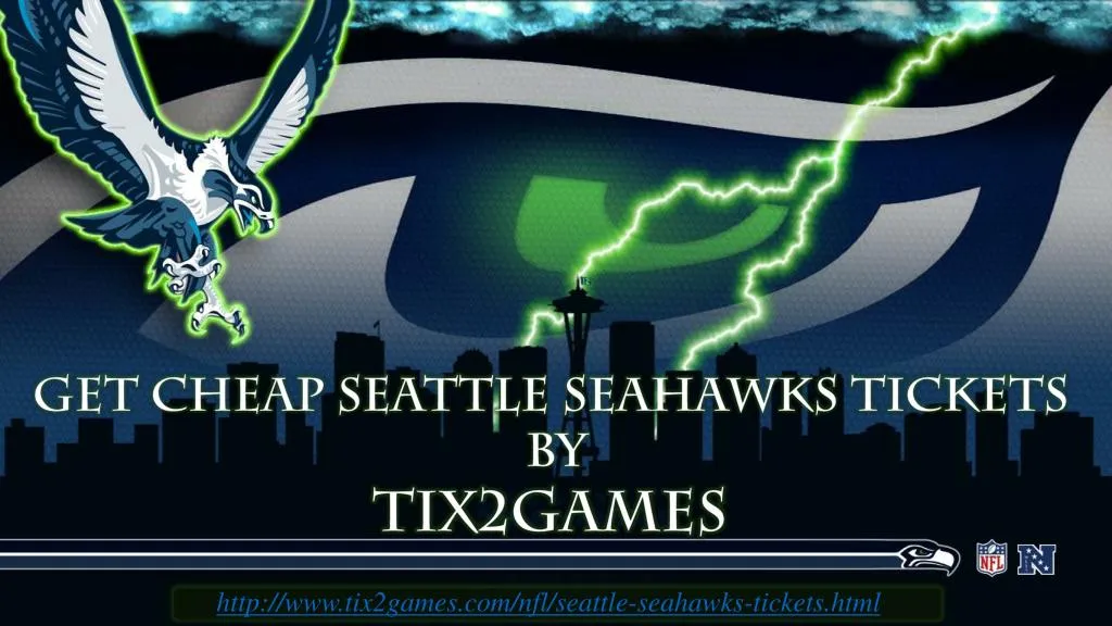 get cheap seattle seahawks tickets by tix2games
