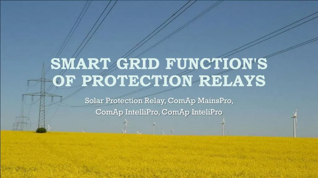 smart grid function s of protection relays