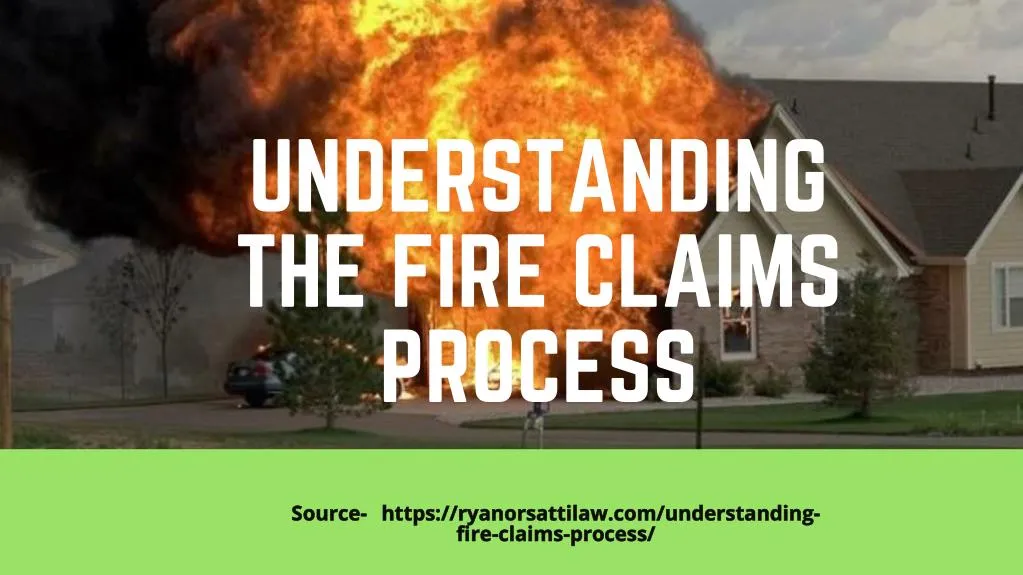 understanding the fire claims process