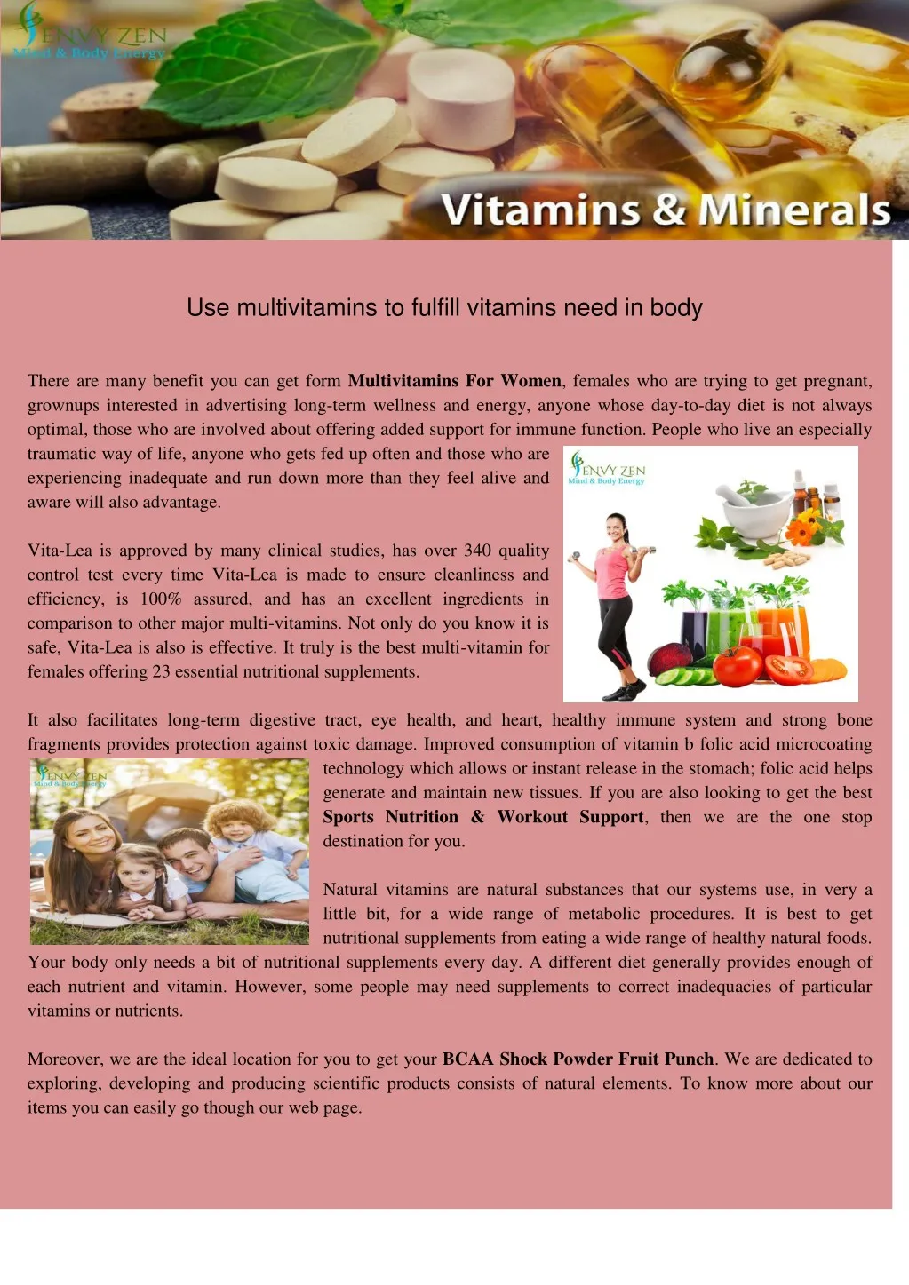 use multivitamins to fulfill vitamins need