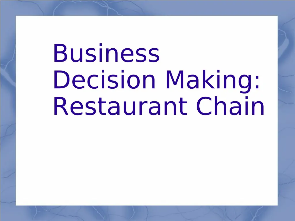 business decision making restaurant chain