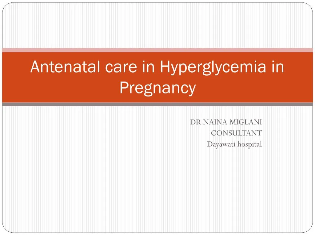 antenatal care in hyperglycemia in pregnancy