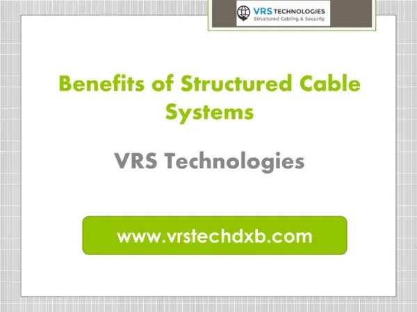 Benefits of structured cable systems - VRS Technologies