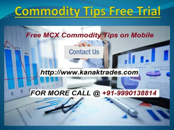 Get Online Commodity Trading Tips Daily with Kanak Trades