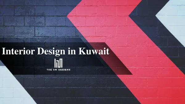 Interior Design in Kuwait-HM Designs