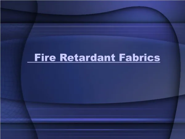 Fire Retardant Fabrics