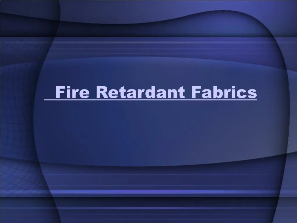 fire retardant fabrics