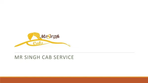 Mr Singh Cab Service – Provide Taxi Services in Chandigarh
