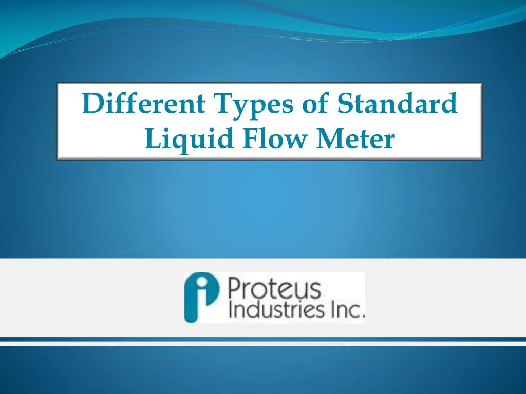 different types of standard liquid flow meter