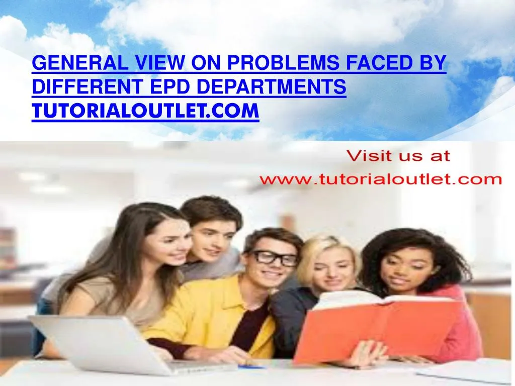 general view on problems faced by different epd departments tutorialoutlet com