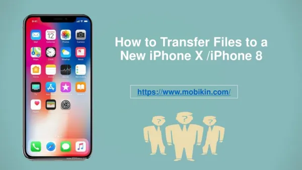 How to Transfer Files to a New iphone X/ iPhone 8