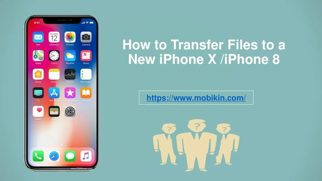 how to transfer files to a new iphone x iphone 8