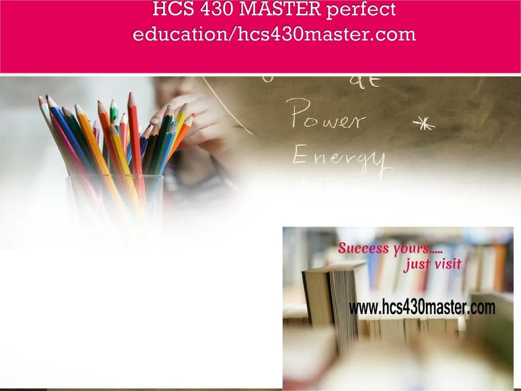 hcs 430 master perfect education hcs430master com
