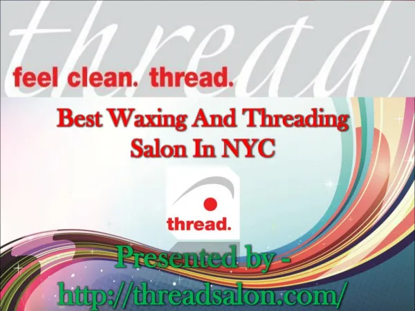 Best Waxing And Threading Salon In NYC