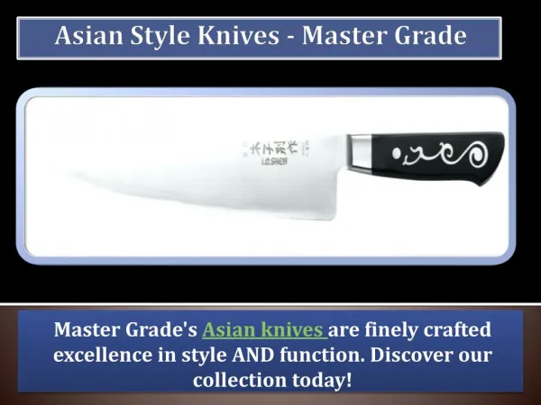 Asian Style Knives - Master Grade