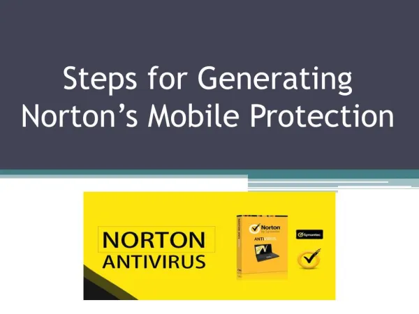 Steps for Generating Norton’s Mobile Protection