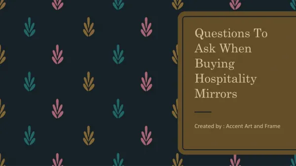 Questions To Ask When Buying Hospitality Mirrors