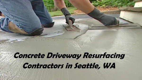 Concrete Driveway Resurfacing Contractors in Seattle, WA
