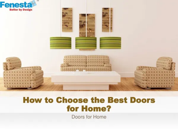 How to Choose the Best Doors for Home?
