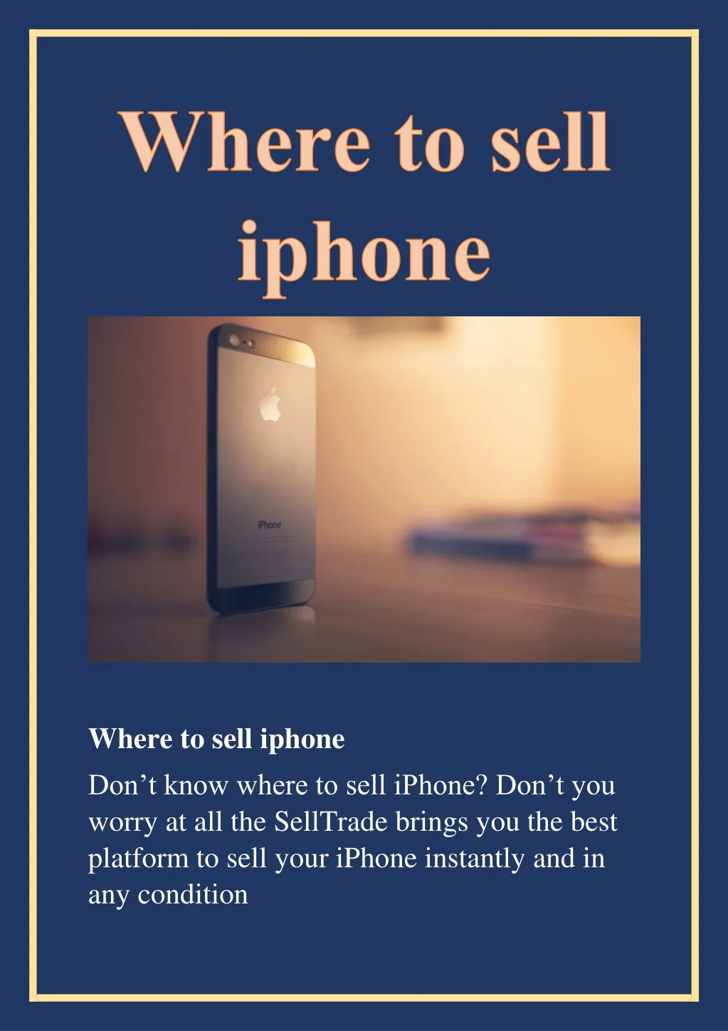 where to sell iphone don t know where to sell