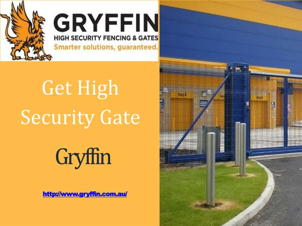 get high security gate