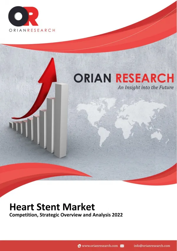 Heart Stent Market, Growth, Share, Specification, Trend, Strategic Analysis to 2022