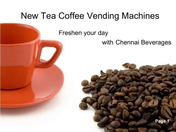 New tea coffee vending machine 2017 - Chennai Beverages