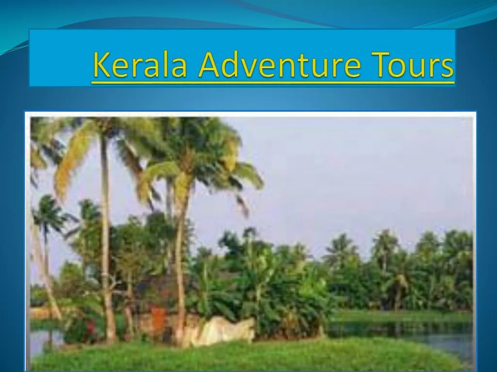 kerala adventure tours