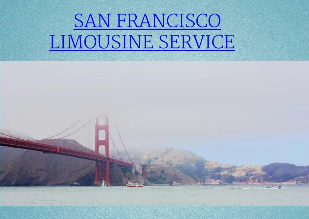 san francisco limousine service