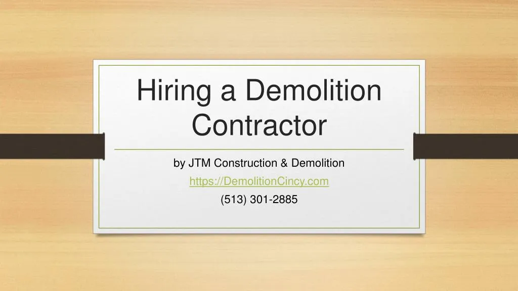 hiring a demolition contractor