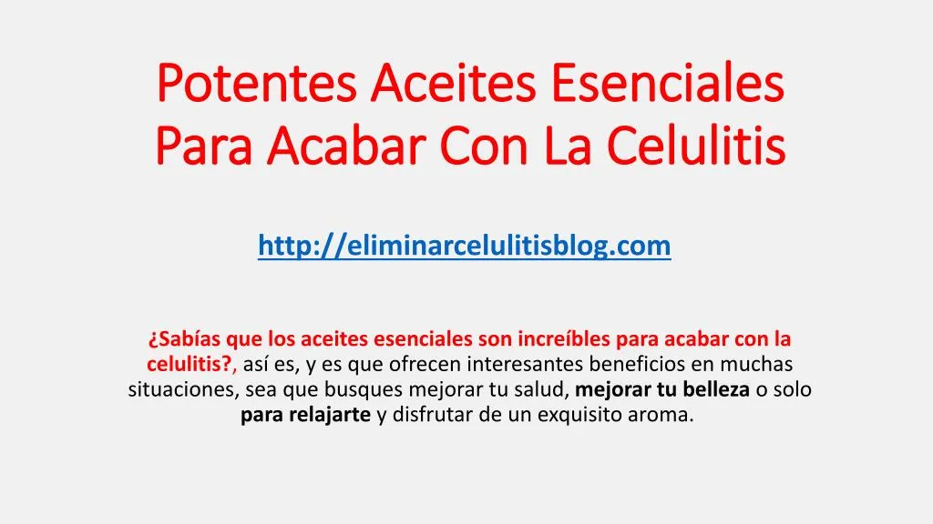 potentes aceites esenciales para acabar con la celulitis