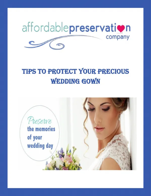 Tips to Protect Your Precious Wedding Gown