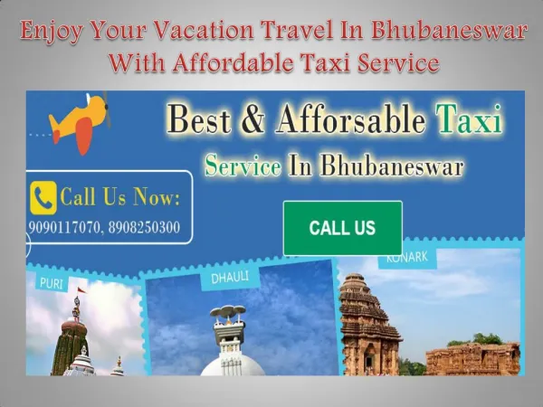 Enjoy Your Vacation Travel In Bhubaneswar With Affordable Taxi Service