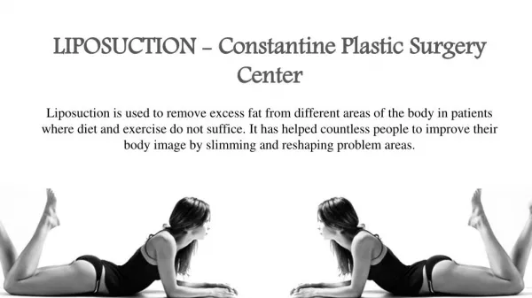 LIPOSUCTION - Constantine Plastic Surgery Center
