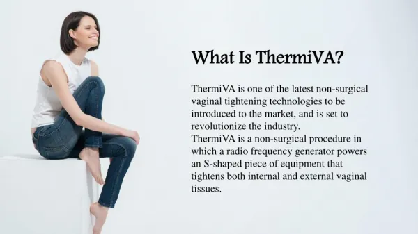 What Is ThermiVA?