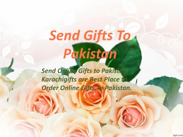 Send Gifts TO Pakistan