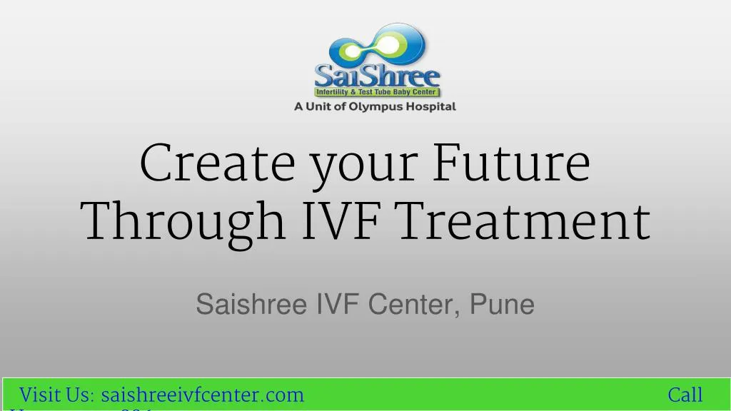create your future through ivf treatment