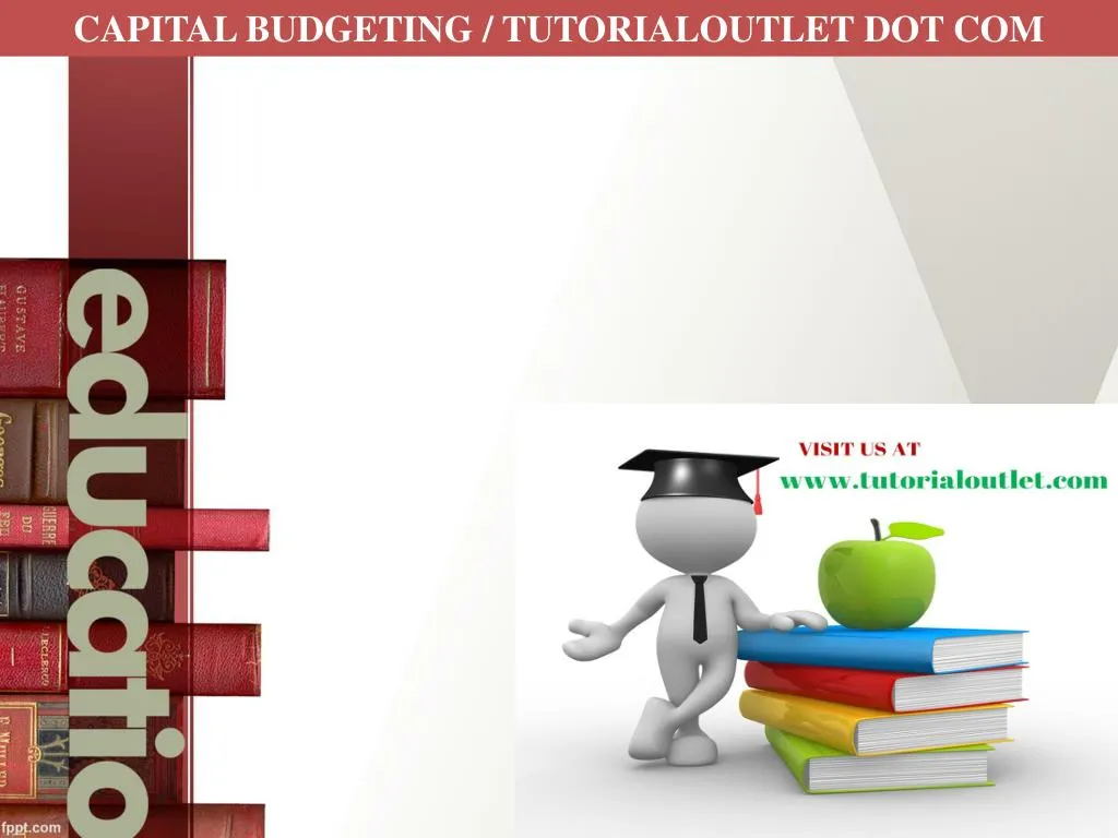 capital budgeting tutorialoutlet dot com