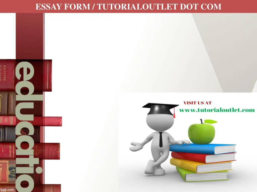 essay form tutorialoutlet dot com