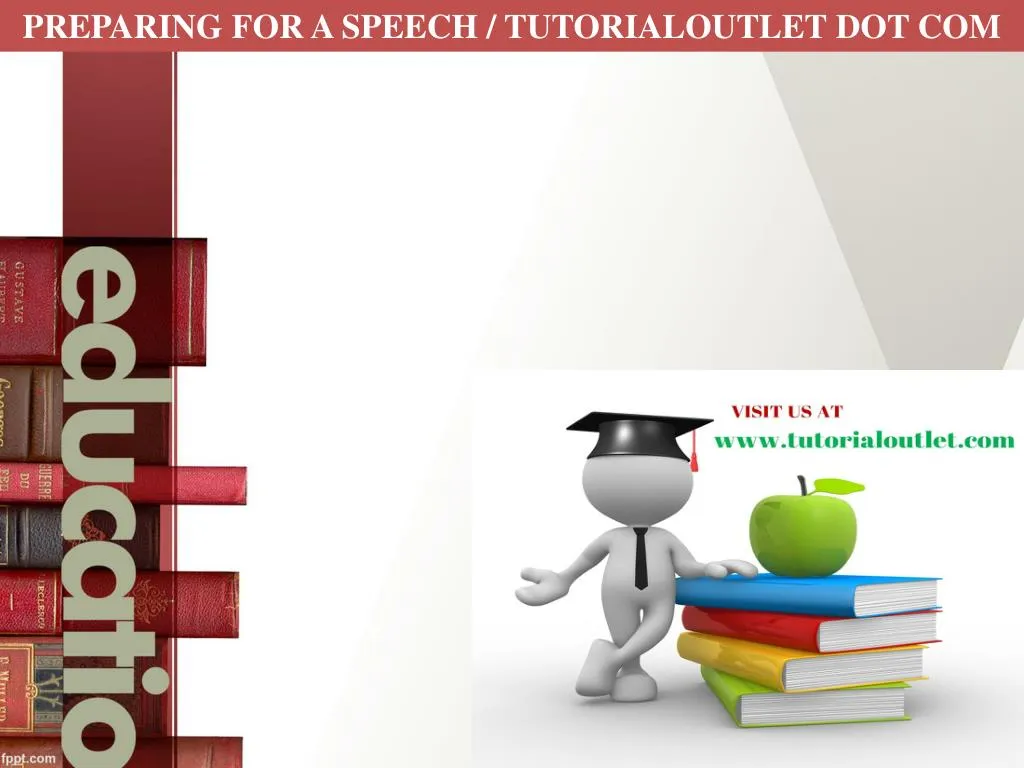 preparing for a speech tutorialoutlet dot com