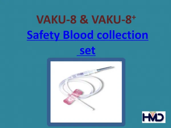 VAKU-8 & VAKU-8 Safety Blood collection set