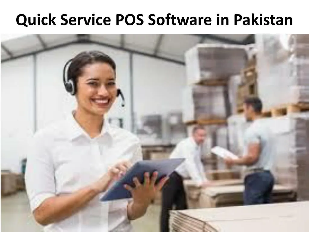 quick service pos software in pakistan