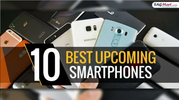 Know About Top 10 Upcoming Smartphones 2017-18