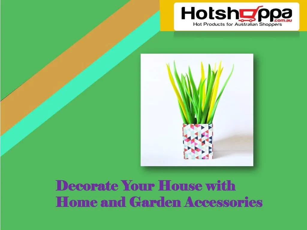 decorate your house with home and garden