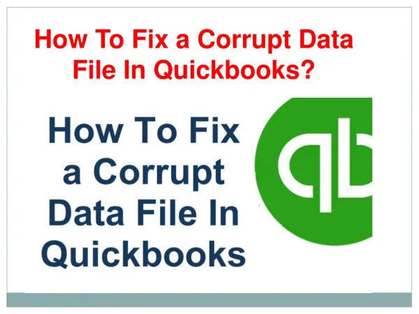 How To Fix a Corrupt Data File In Quickbooks?