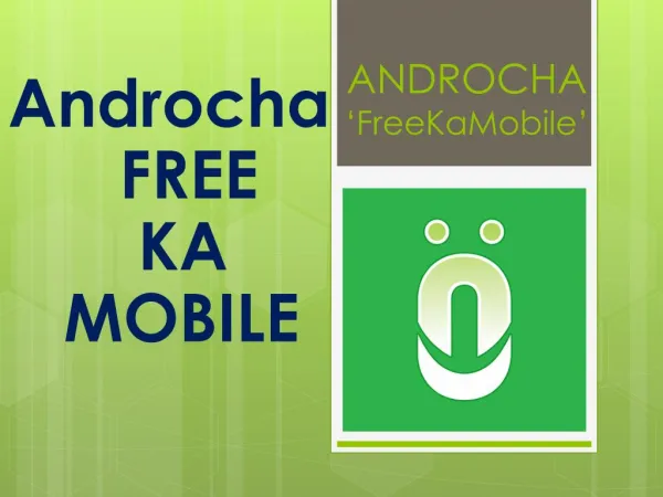 Androcha- Get your free ka mobile