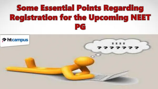 Some Essential Points regarding Registration for the Upcoming NEET PG