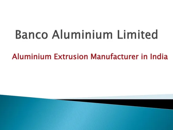 Aluminium Extrusions & Profiles Manufactures