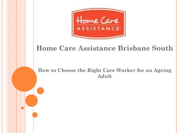 How to Choose the Right Care Worker for an Ageing Adult