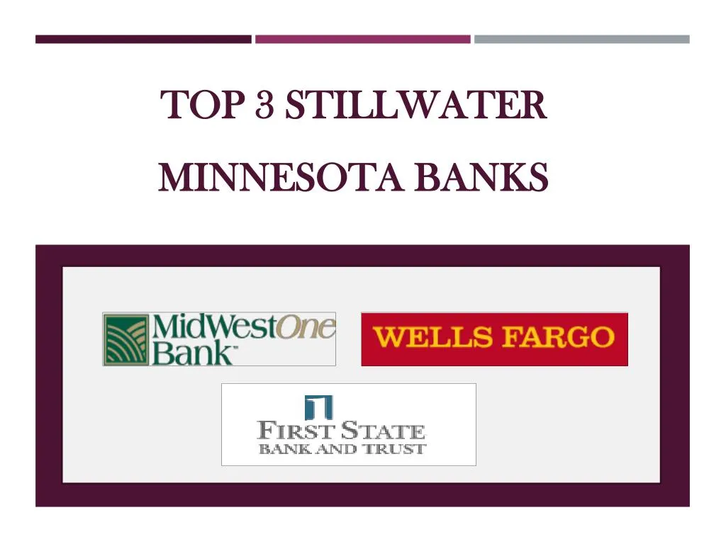 top 3 stillwater minnesota banks